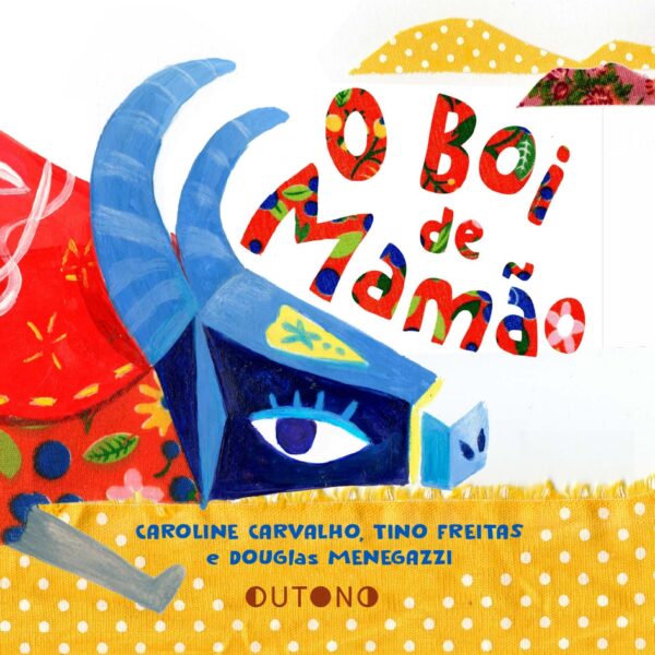 O Boi de Mamão_livro_v6_16março_pages-to-jpg-0001 O Boi de Mamão